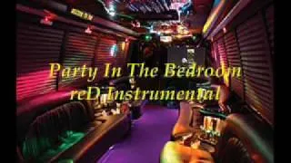 reD - Party In the Bedroom Instrumental [CLuB BANGER]