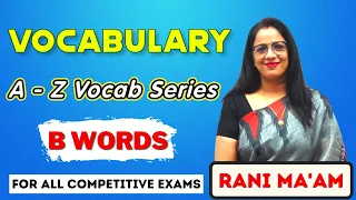 Vocabulary A - Z Series || B Words || Synonyms and Antonyms || Vocabulary || English With Rani Mam