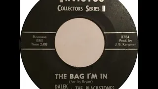 DalekEngam  The Blackstones ‎–  The Bag I'm In{1965}
