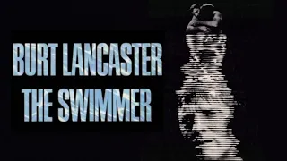 Theme from The Swimmer - Marvin Hamlisch | The Swimmer 1968 Theme song Tribute