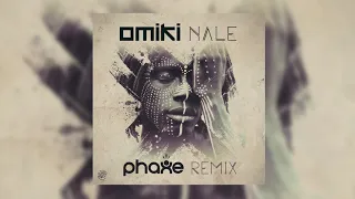 Omiki - Na Le (Phaxe Remix)