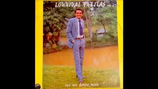 Lourival Freitas - Ore um pouco mais (Completo em disco de vinil)