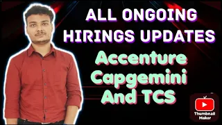 All Ongoing HIRINGS Updates || Accenture , Capgemini and TCS HIRING & Interview