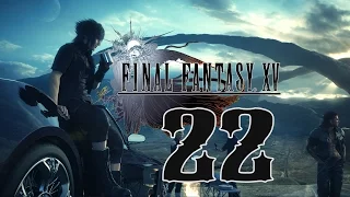 Прогулки по Лесталлуму. Сюжет. Final Fantasy XV. Прохождение Final Fantasy 15. Серия 22.