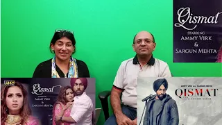 Qismat | Punjabi Song REACTION!! | Ammy Virk | Sargun Mehta | Jaani | B Praak | This  Indian