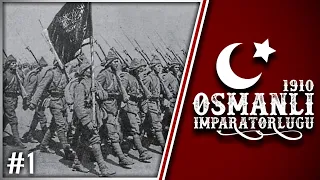 BÜYÜK HARBE HAZIRLIK - 1910 OSMANLI | Age of History 2 - Bölüm 1