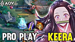 KEERA/NEZUKO PRO GAMEPLAY | PRO PLAY - ARENA OF VALOR