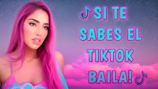 SI TE SABES EL TIKTOK BAILA - 2024 💟