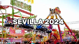 COMIENZA LA FERIA DE SEVILLA 2024