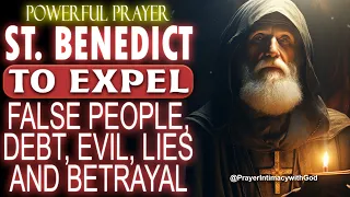 STRONG SAINT BENEDICT PRAYER TO EXPEL LIES, FALSE PEOPLE, JEALOUSY AND BETRAYAL✨🙏