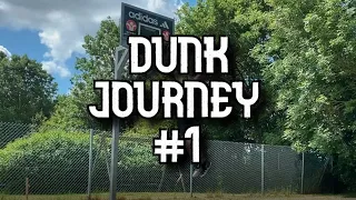 10FT DUNK ATTEMPTS + WINDMILL ATTEMPT | DUNK JOURNEY #1