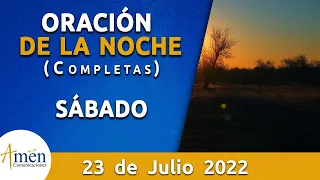 Oración De La Noche Hoy Sábado 23 Julio de 2022 l Padre Carlos Yepes l Completas l Católica l Dios