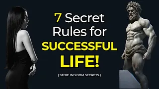 7 Secret Rules for Successful Life | Transform Your Life with Stoicism | Stoic Winds