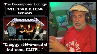 METALLICA Orion - Old Composer Reaction and Breakdown - The Decomposer Lounge