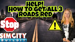 Cant Get 3 Red Roads (What Your Doing Wrong) SimCity Build It