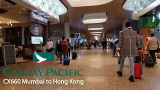 Cathay Pacific CX660 Mumbai to Hong Kong
