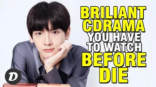 Best 𝐁𝐑𝐈𝐋𝐈𝐀𝐍𝐓 Chinese Dramas 𝐘𝐎𝐔 𝐇𝐀𝐕𝐄 𝐓𝐎 𝐖𝐀𝐓𝐂𝐇 Before You Die