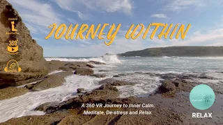 360 Vr Guided Relaxation And Meditation In Nature To Calm Your Mind - Journey Within