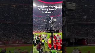 NFL Munich fans singing “Country Roads”