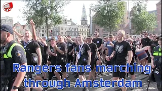 Rangers fans marching through Amsterdam