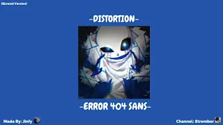 Distortion [AlphaTale Error404!Sans] [Slowed]