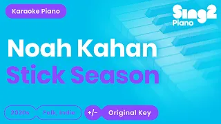 Noah Kahan - Stick Season (Piano Karaoke)