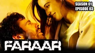 Faraar (Hindi Dubbed) Season 01 Episode 3 | Hollywood to Hindi Dubbed | TV Series