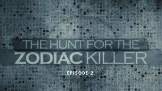 The Hunt For The Zodiac Killer S01E02