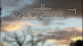 La muse vénale -  Les fleurs du mal - Charles Baudelaire- Poésie française - C.K.S.