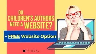 Author Website - Do Children's Authors need one? (+ FREE Website Option)