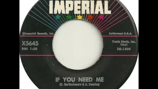 Fats Domino - If You Need Me [Please Tell Me So](stereo) - October 30, 1958