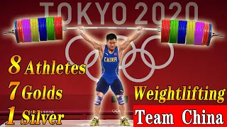 8 Athletes of Team China Took 7 Golds And 1 Silver On Weightlifting In Tokyo Olympic Games 2021