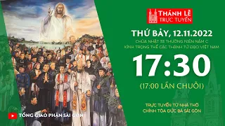 🔴Thánh Lễ Trực Tuyến | 17:30 | CHÚA NHẬT 33 THƯỜNG NIÊN | THỨ BẢY 12-11-2022 | NHÀ THỜ ĐỨC BÀ