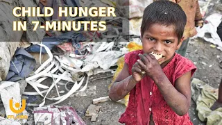 Child Hunger in 7-Minutes. What you need to know!