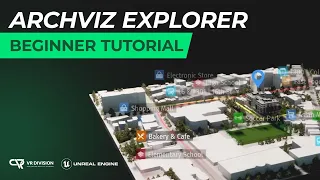 Archviz Explorer Beginner Tutorial (REUPLOAD)