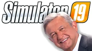 AMLO SIMULATOR 2019 xd