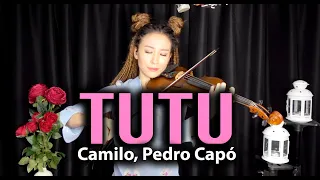 Camilo, Pedro Capó - Tutu violin cover