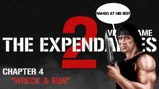 The Expendables 2 VG:Chapter 4[Wreck And Ruin]|Rambo At His Best