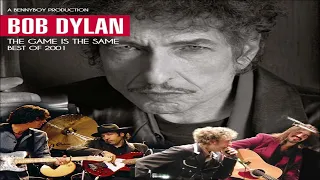 Bob Dylan 2001 - 'The Game is the Same: Best of 2001'