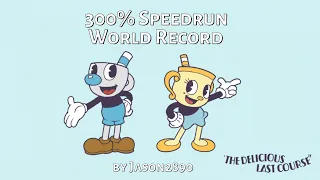 Cuphead DLC 300% Speedrun 1:07:18 (FORMER World Record)