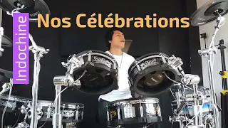 Indochine - Nos Célébrations | drum cover