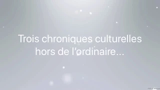 Chronique culturelle français