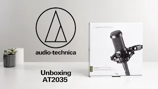 Unboxing the AT2035 | High quality home recording