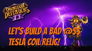 DD2 - How to Build A Great Relic For Endgame!