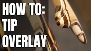 How to: Tip Overlays on a BOW (The Best Way!)