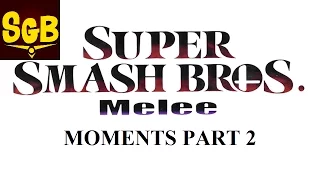 Best of SGB Plays: Super Smash Bros Melee Part 2