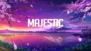 Majestic | Chillstep Mix 2022