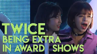 TWICE being extra in award shows