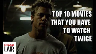 Top 10 Movies That You Have To Watch Twice