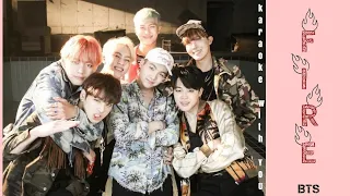 [Karaoke with u] BTS ~FIRE (불타오르네)~ (8 members)(Lyrics Rom/Kor한국어)